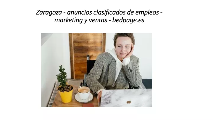 Ppt Zaragoza Anuncios Clasificados De Empleos Marketing