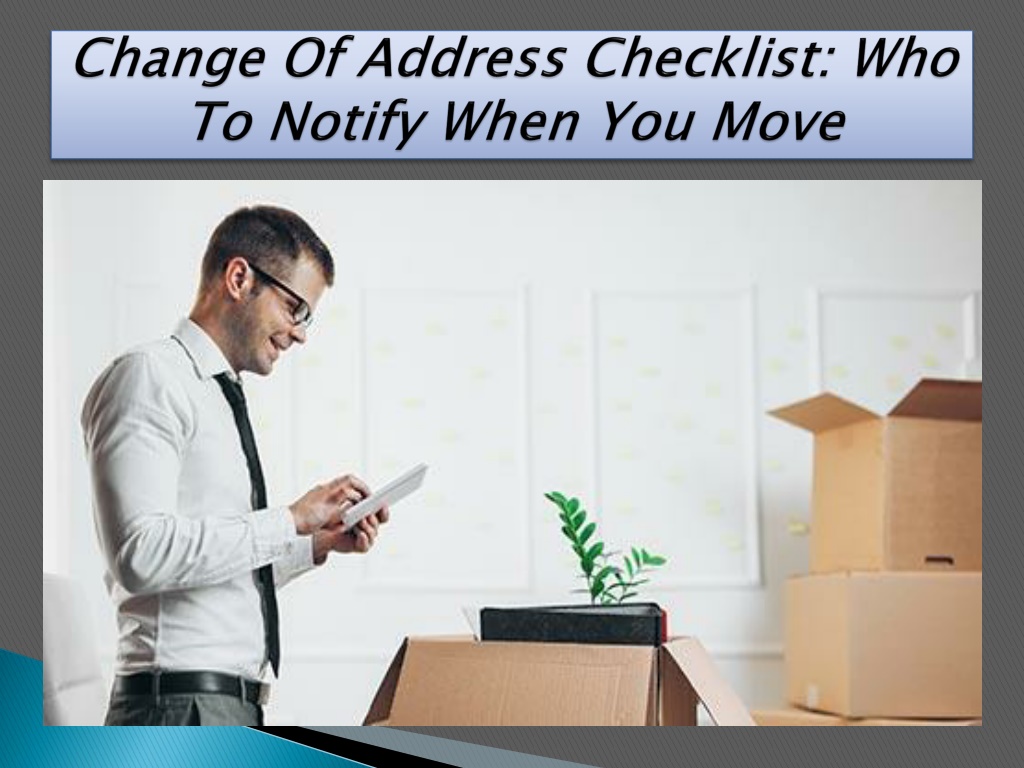 PPT Change Of Address Checklist Who To Notify When You Move