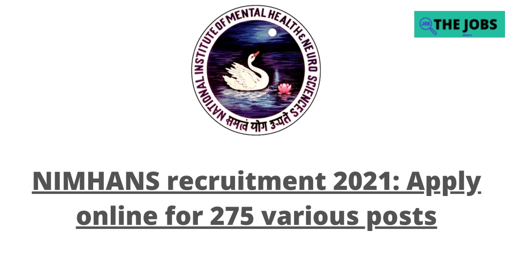 PPT NIMHANS Recruitment 2021 Apply Online For 275 Various Posts