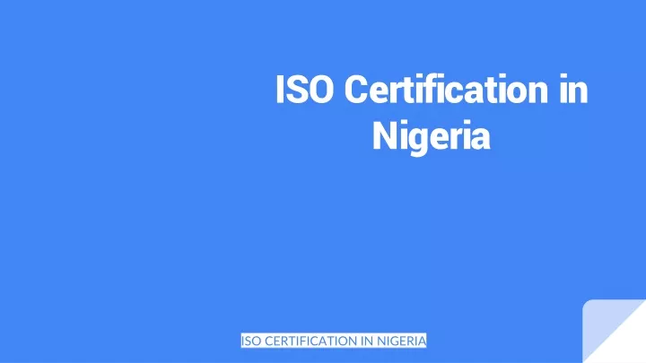 Ppt Iso Certification In Nigeria Powerpoint Presentation Free