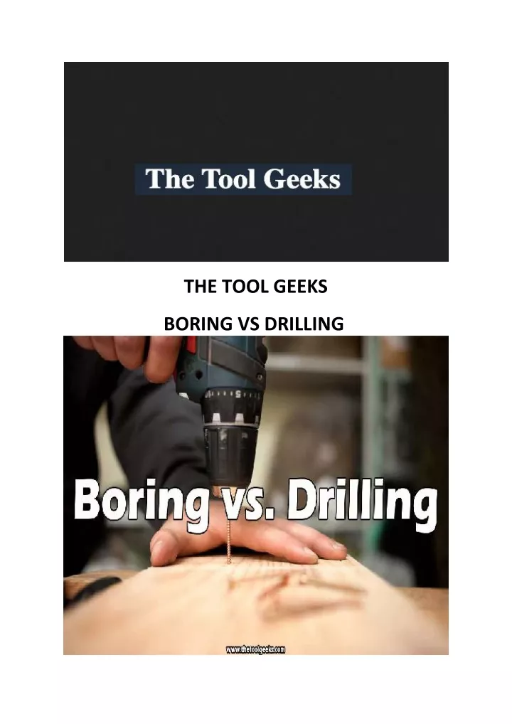 PPT The Tool Geeks Boring Vs Drilling PowerPoint Presentation Free