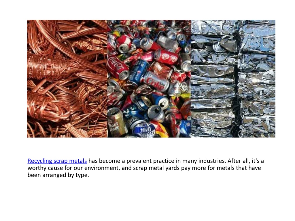 Ppt What Kinds Of Scrap Metals Are Recyclable Powerpoint Presentation