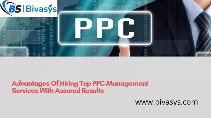 Ppt Advantages Of Hiring Top Ppc Management Services With Assured