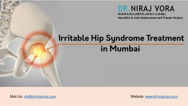 Ppt Irritable Hip Syndrome Treatment In Mumbai Dr Niraj Vora