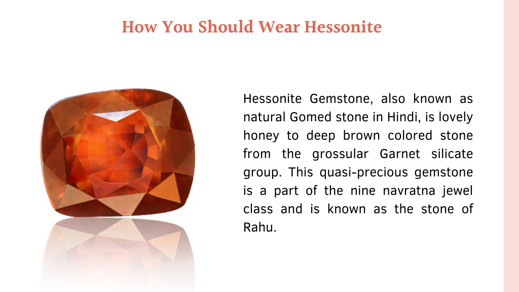 PPT Ultimate Guide For Hessonite How You Should Wear Hessonite