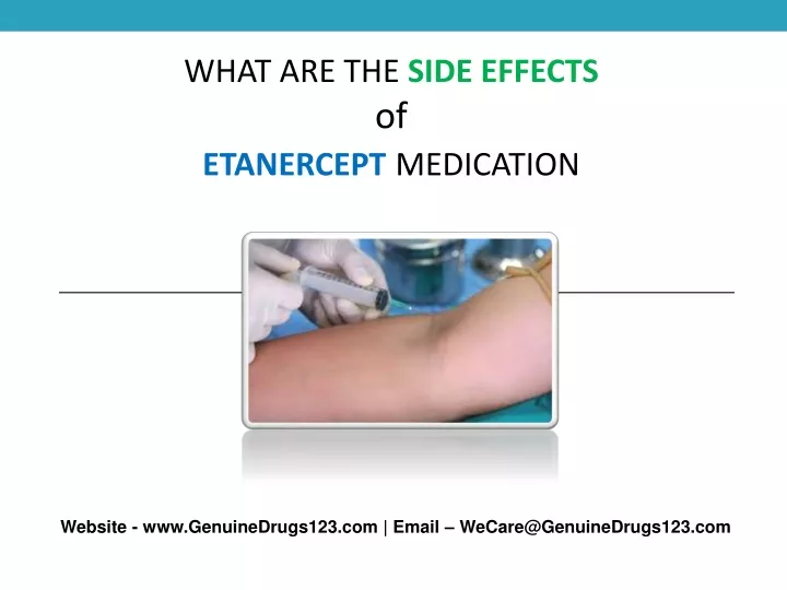 Ppt What Is The Most Commonly Reported Side Effect Of Enbrel