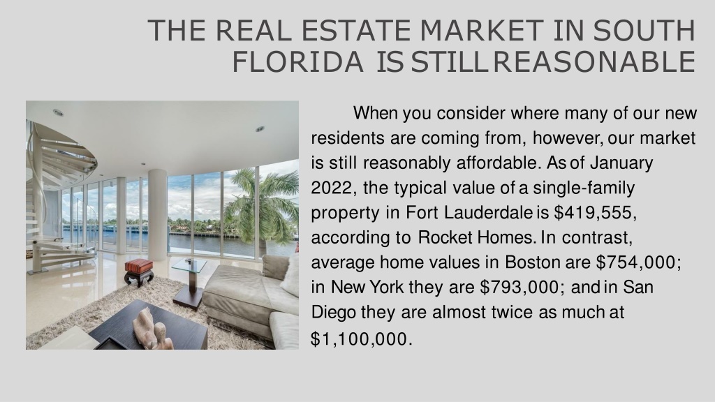 Ppt Reasons The South Florida Real Estate Market Boom Will Continue