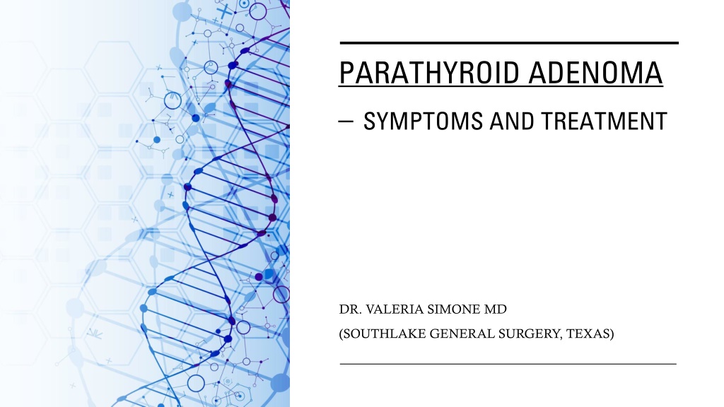 Ppt Parathyroid Adenoma Symptoms And Treatment Powerpoint