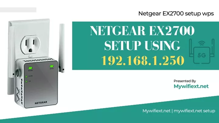 PPT Netgear Range Extender Ex2700 Setup Using 192 168 1 250