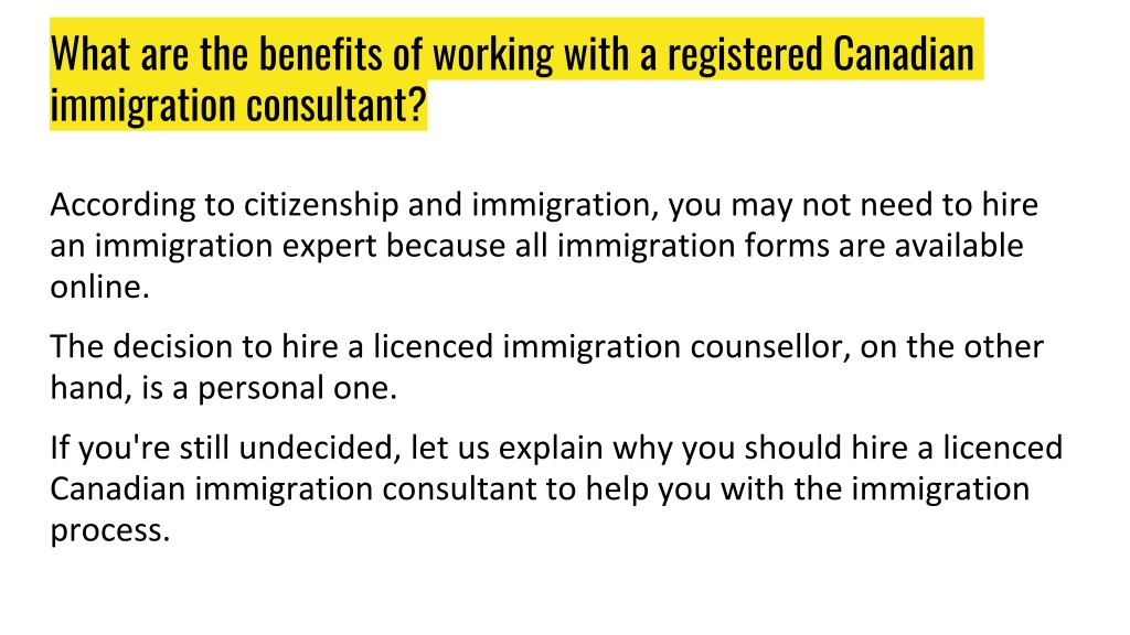 Ppt What Are The Benefits Of Using A Licensed Canadian Immigration