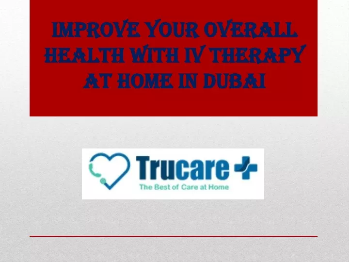 Ppt Iv Therapy At Home In Dubai Powerpoint Presentation Free