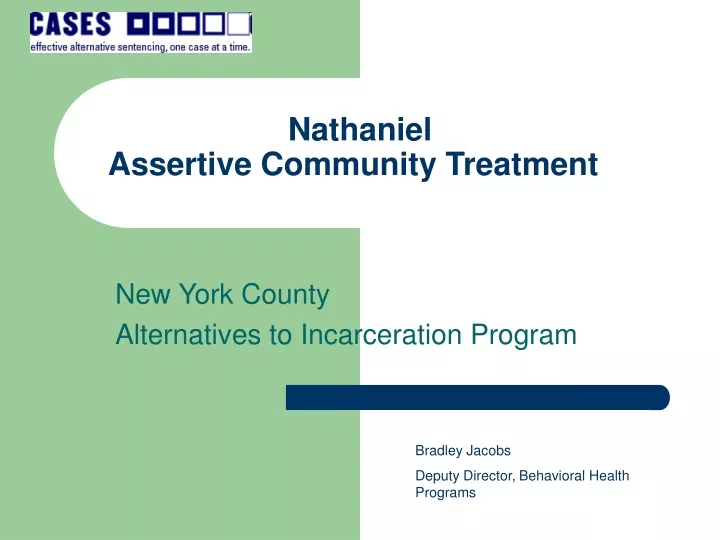 Ppt Nathaniel Assertive Community Treatment Powerpoint Presentation