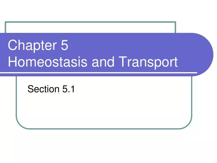 Ppt Chapter Homeostasis And Transport Powerpoint Presentation Free