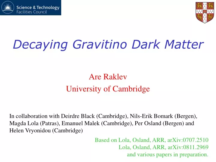 Ppt Decaying Gravitino Dark Matter Powerpoint Presentation Free