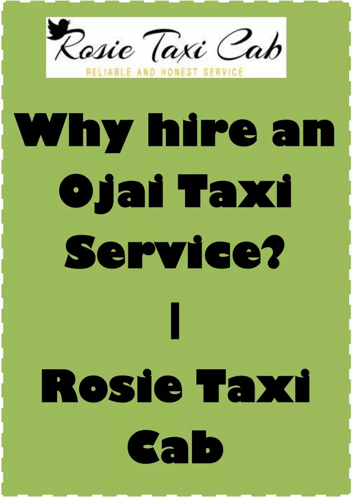 why hire an why hire an ojai taxi ojai taxi n.