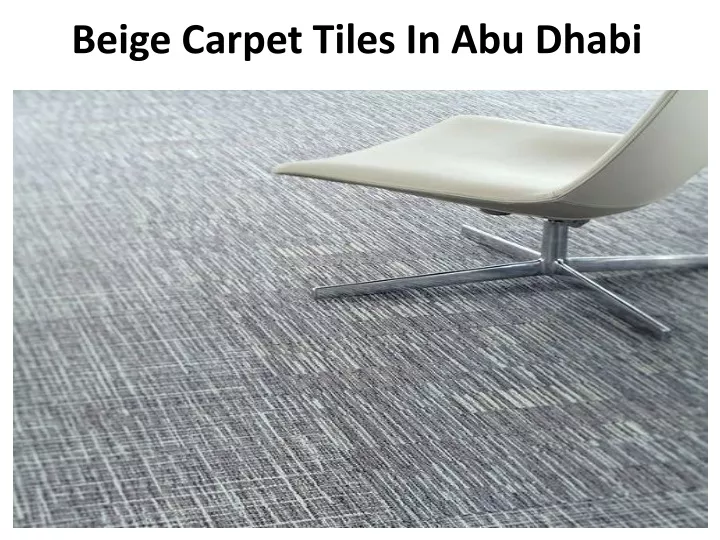 beige carpet tiles in abu dhabi n.