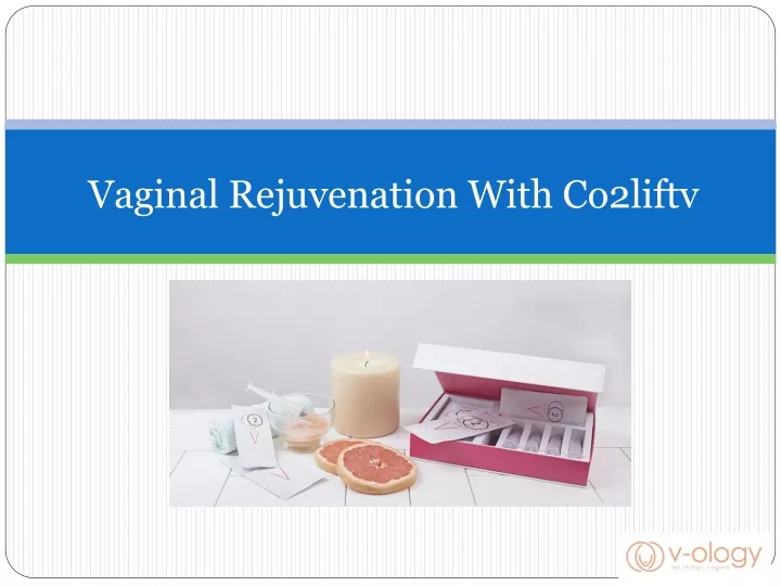 vaginal rejuvenation with co2liftv n.