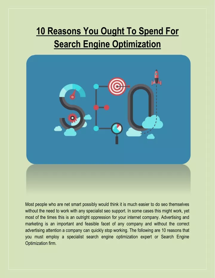 10 reasons you ought to spend for search engine n.