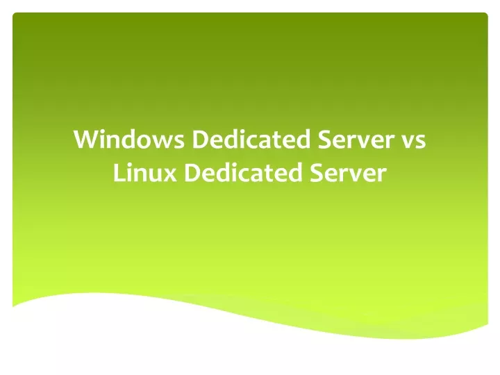 windows dedicated server vs linux dedicated server n.