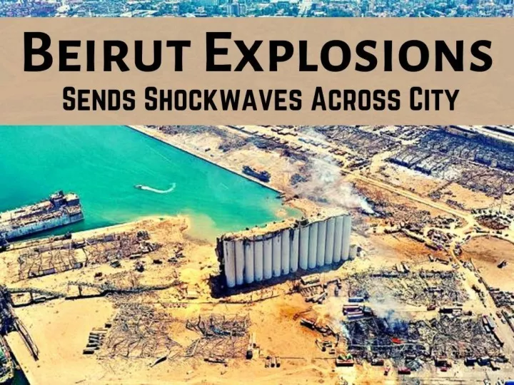 massive blast in beirut sends shockwaves across city n.