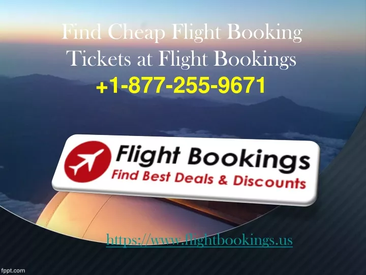 find cheap flight booking tickets at flight bookings 1 877 255 9671 n.