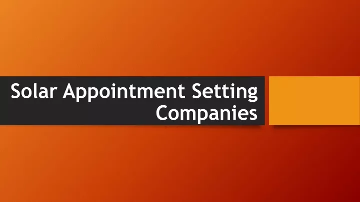solar appointment setting companies n.