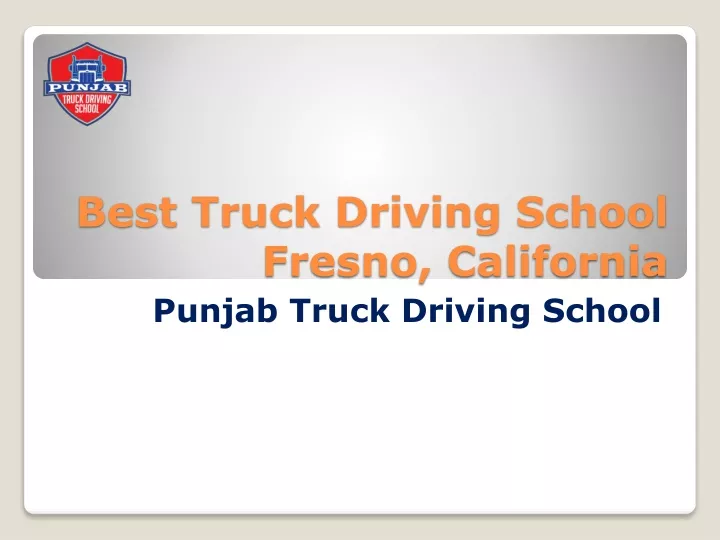 best truck driving school fresno california n.