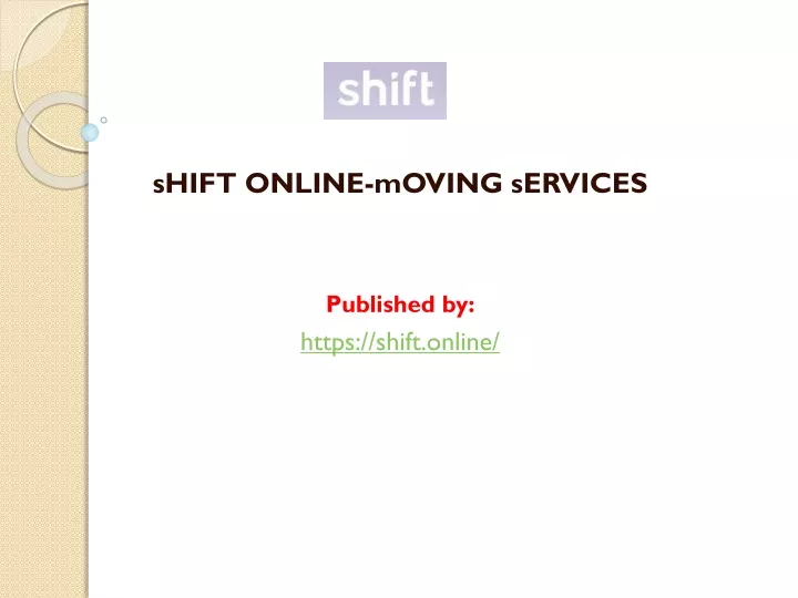 shift online moving services published by https shift online n.