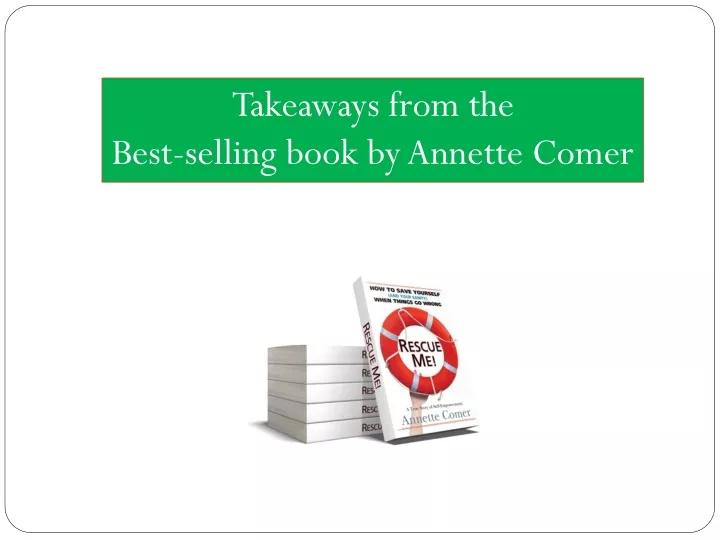 takeaways from the best selling book by annette n.