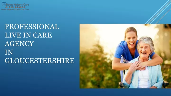 professional live in care agency in gloucestershire n.