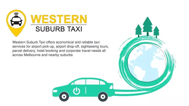 western suburb taxi offers economical n.