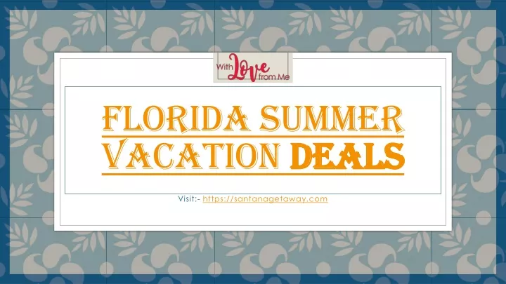 florida summer vacation deals n.