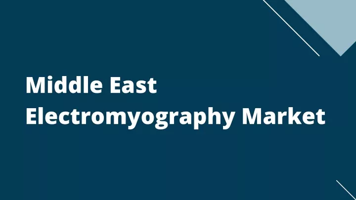 middle east electromyography market n.