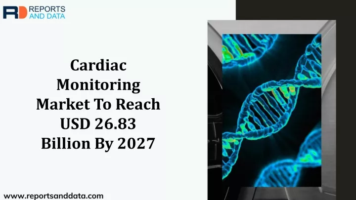 cardiac monitoring market to reach n.