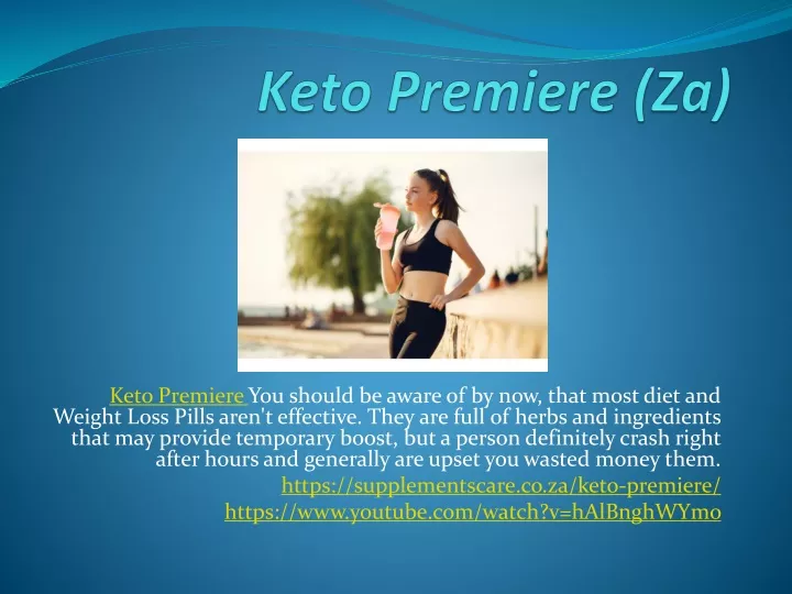 keto premiere you should be aware of by now that n.