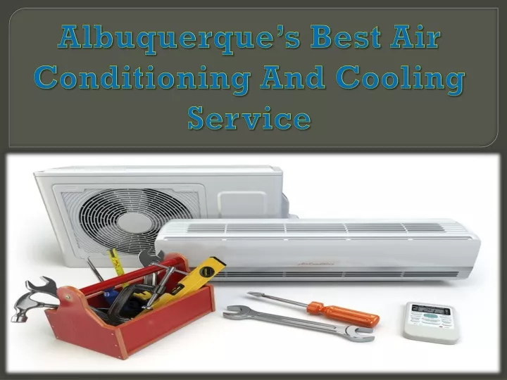 albuquerque s best air conditioning and cooling service n.