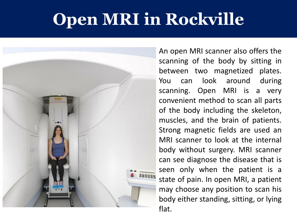 PPT - Washington Open MRI offers the best Sit down Open MRI in ...