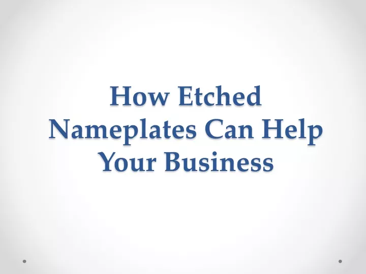 how etched nameplates can help your business n.