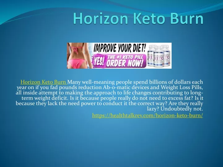 horizon keto burn many well meaning people spend n.