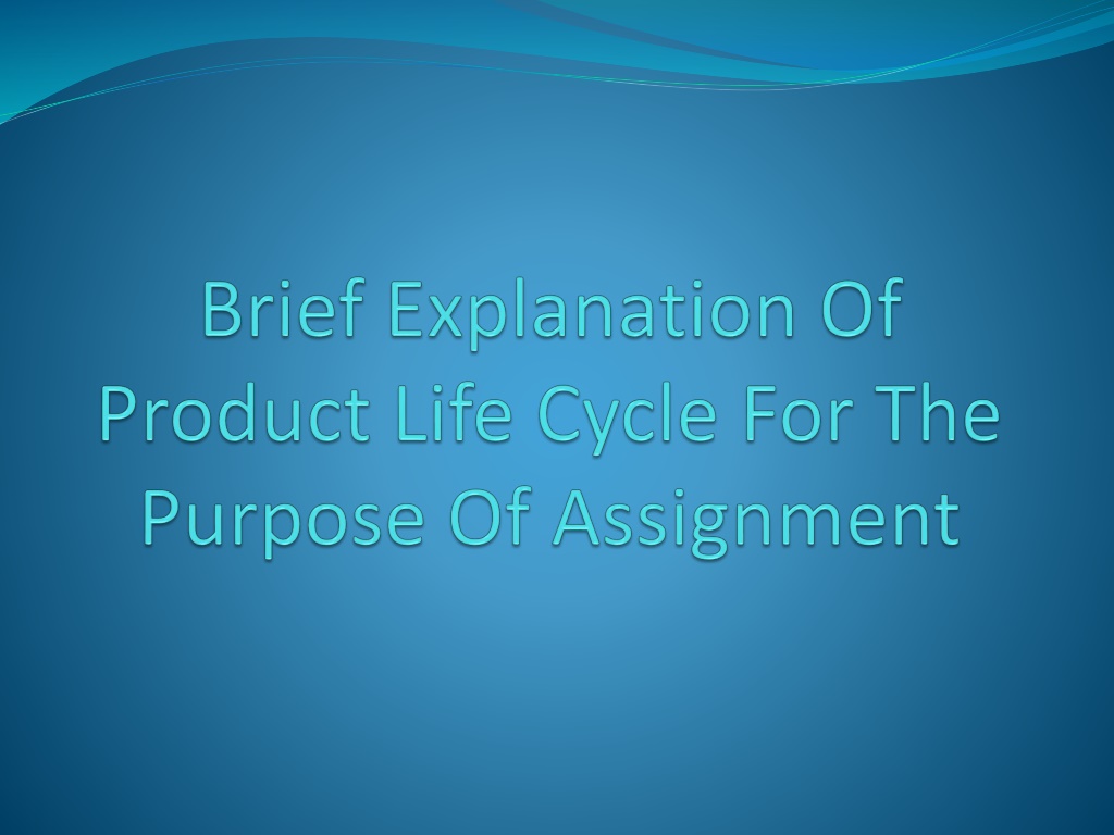 assignment introduction for product life cycle