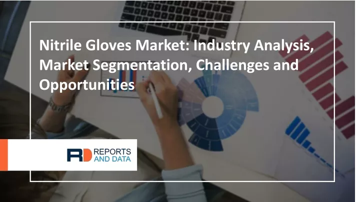 nitrile gloves market industry analysis market n.