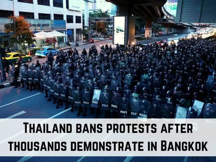 thailand bans protests after thousands demonstrate in bangkok n.