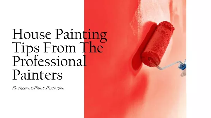 house painting tips from the professional painters n.