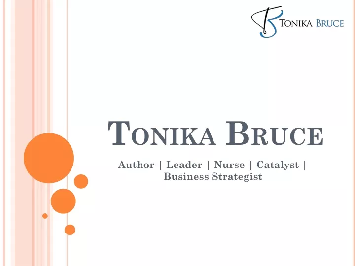 PPT - LIMITLESS SUCCESS WITH TONIKA BRUCE PowerPoint Presentation, Free ...