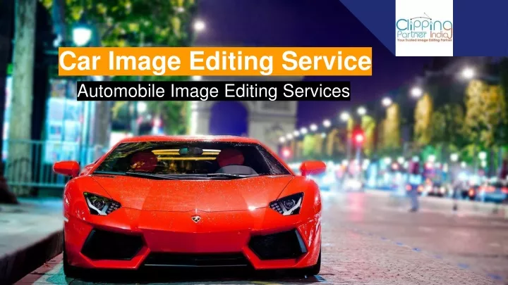 car image editing service automobile image editing services n.