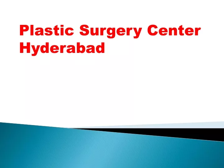 plastic surgery center hyderabad n.