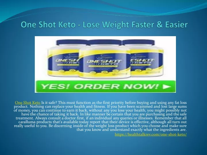 one shot keto is it safe this must function n.