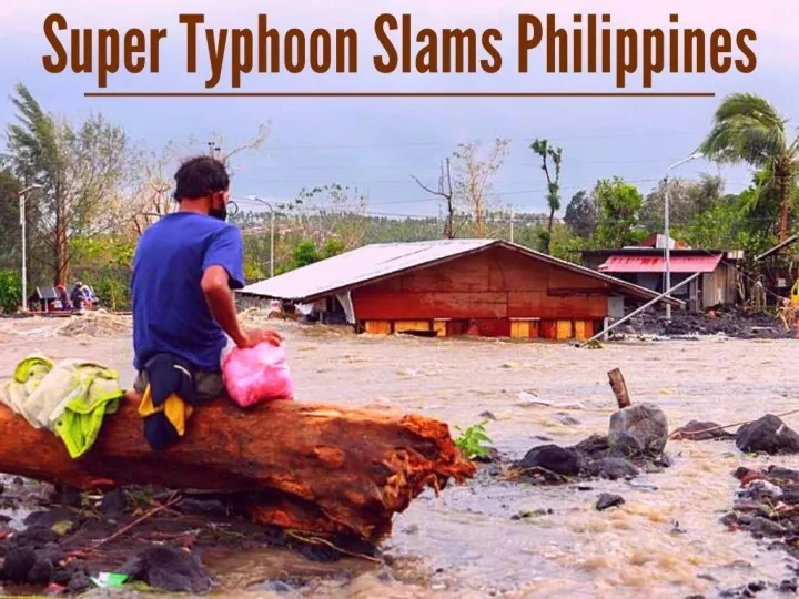 super typhoon slams philippines n.