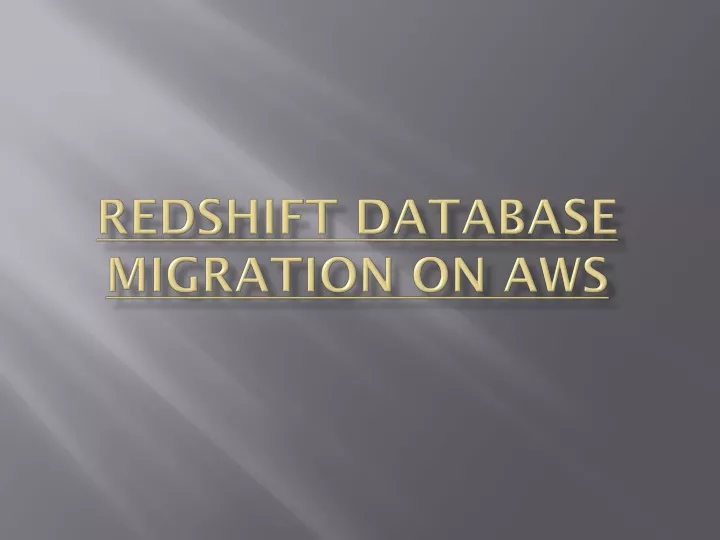 redshift database migration on aws n.