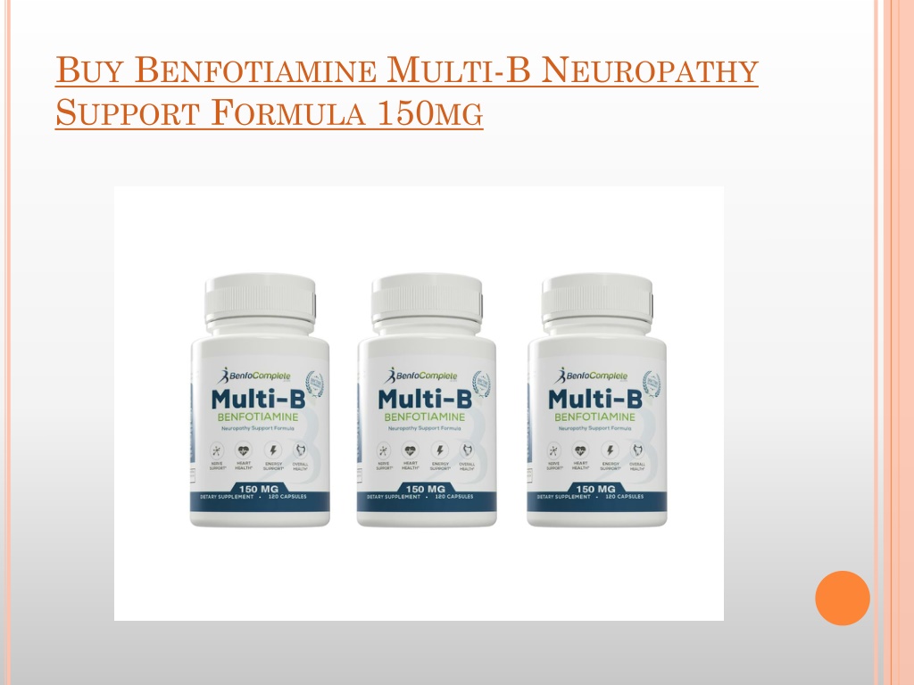 PPT - Benfotiamine Multi-B Neuropathy Support Formula PowerPoint ...